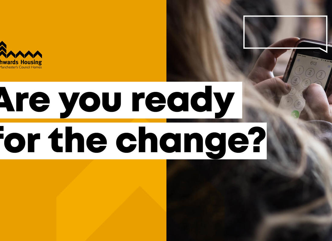 Are You Ready For The Change graphic with someone on their phone